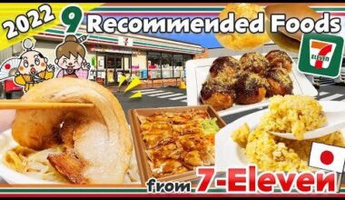 7-Eleven Japan! 9 food items recommended by Japanese!