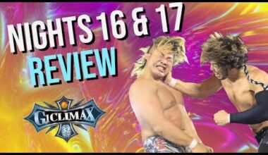 Posting later than planned, but we do have our review(s) out for Nights 16 & 17 of the G1 Climax 32 *Before* Night 18! Full playlist on YouTube of reviews with match recommendations throughout also posted!