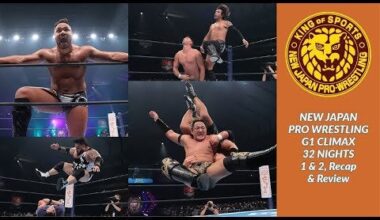 NJPW G1 CLIMAX 32 - Nights 1 & 2 - Full Recap & Review: Okada vs Cobb, Takagi vs Robinson || Deep Six Wrestling Podcast