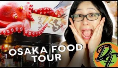 What to Eat in Osaka!