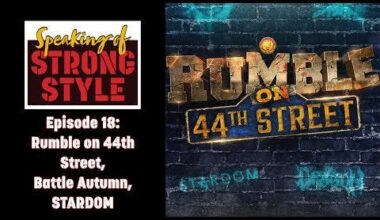 WWE & NJPW double-book Anderson, STARDOM, Rumble & Battle Autumn preview | Speaking of Strong Style