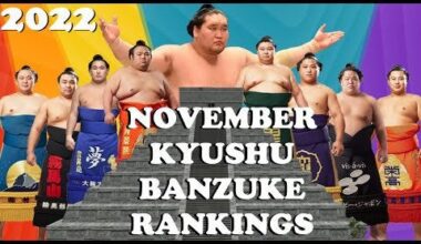 NOVEMBER KYUSHU BANZUKE RANKINGS 2022 相撲