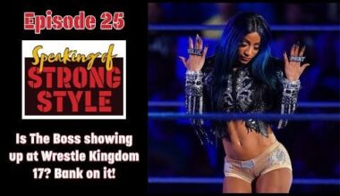 Sasha Banks at the Tokyo Dome? NJPW opens the door for Wrestle Kingdom 17 | Speaking of Strong Style