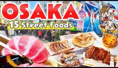 Osaka Japan Street Food / Dotonbori & Kuromon Market Guide