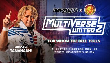 NJPW x IMPACT Multiverse United 2 8/20/23 , Philadelphia - Tickets on sale Today