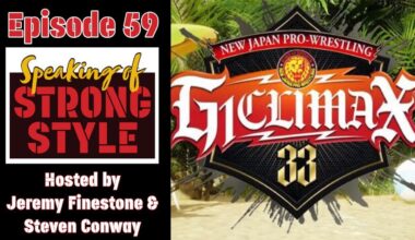 2023 G1 Climax 33 Finals Post Show | Speaking of Strong Style