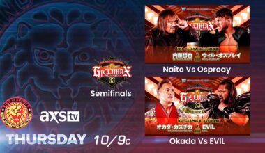 NJPW on AXS TV! Thurs Tonight | G1 Climax 33 matches Naito v Ospreay, Okada v EVIL