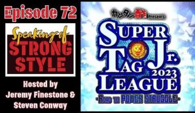 Fighting Spirit Unleashed live review | Super Junior Tag League recap | Speaking of Strong Style
