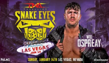 Will Ospreay confirmed for TNA Snake Eyes TV taping January 14th - Las Vegas/The Palms