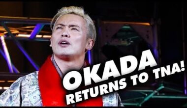 TNA video package of Kazuchika Okada's return