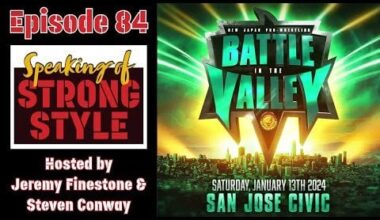 NEW YEAR DASH!! recap | Battle in the Valley preview | Speaking of Strong Style