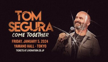 Tom Segura - Tokyo - January 5th