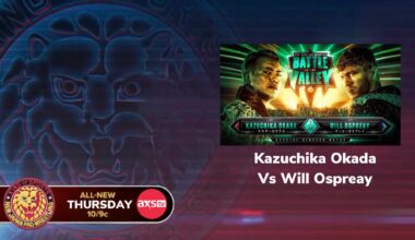 NJPW on AXS TV Thurs. Ospreay Vs Okada