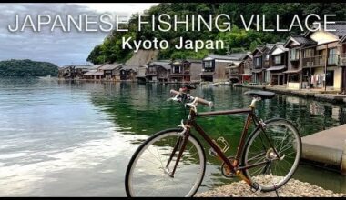 Fishing village of Ine in Kyoto prefecture Japan: a bike tour