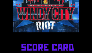 NJPW’s Windy City Riot Score Card