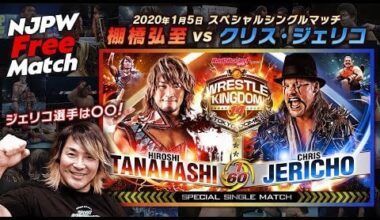 Hiroshi Tanahashi vs Chris Jericho: New Japan Pro Wrestling - NJPW Wrestle Kingdom 14, January 5, 2020
