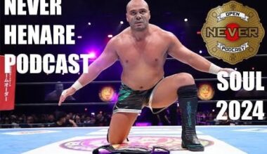 NJPW SOUL review - NEVER Open Podcast