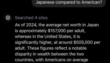 Does this make you depressed? “The average net worth in Japan is approximately $157,000 per adult… in the United States… $505,000…”