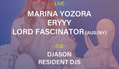 Thur. 8/22 Free Party w/ Lord Fascinator (AUS/NY) Live + Quality Tokyo Performers!