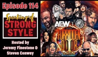 AEW NJPW #ForbiddenDoor PPV post show review | #AEWxNJPW | Speaking of Strong Style