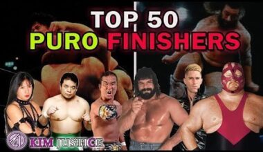 Kim Justice's Top 50 Puro Finishers of All Time